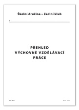 Přehled výchovně vzdělávací práce pro školní družiny a kluby A4 / 56 str.