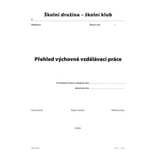 Přehled výchovně vzdělávací práce pro školní družiny a kluby A4 / 56 str.