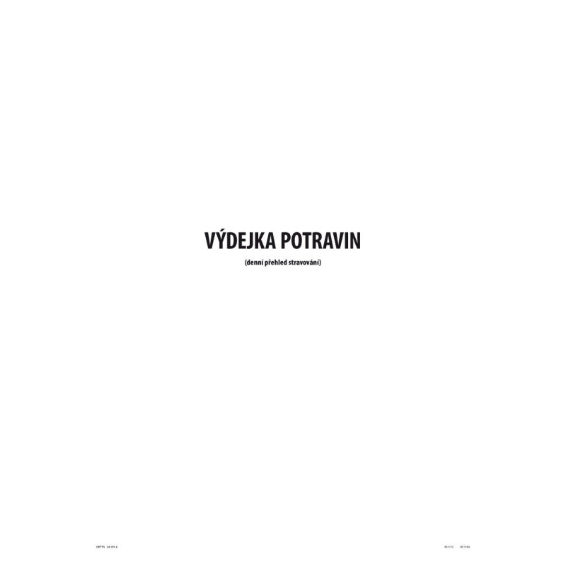 Výdejky potravin a denní přehled stravování A3 / 130 listů