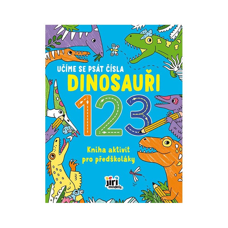 Kniha aktivit Učíme se psát čísla - Dinosauři
